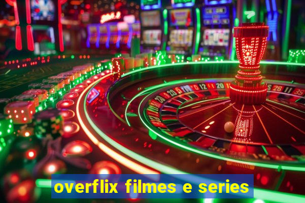 overflix filmes e series